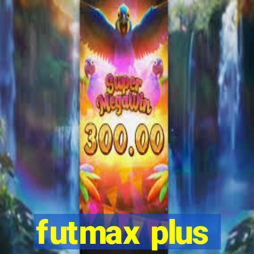 futmax plus